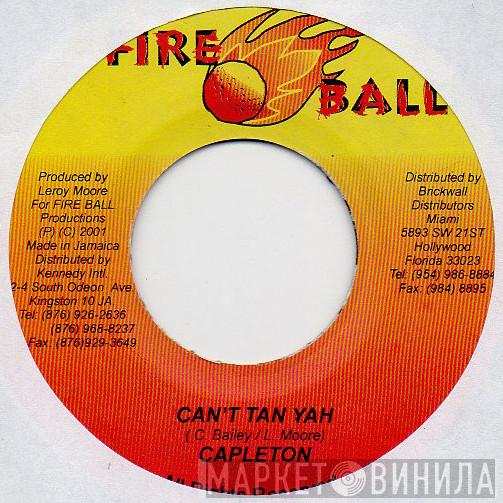 Capleton - Can't Tan Yah