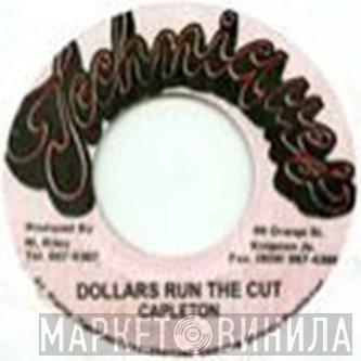 Capleton - Dollars Run The Cut