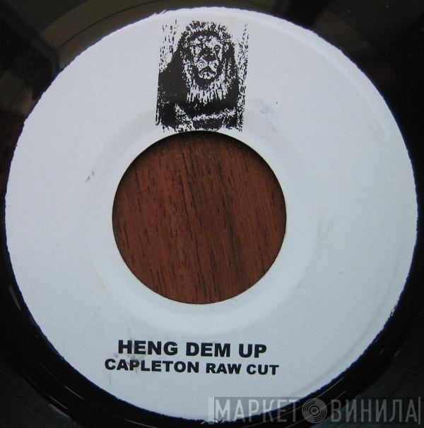 Capleton - Heng Dem Up