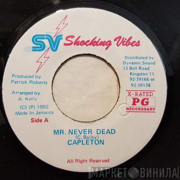  Capleton  - Mr. Never Dead