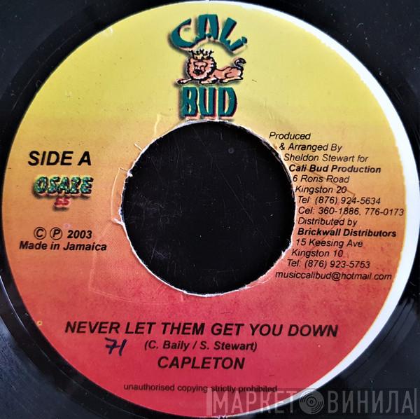 Capleton - Never Let Them Get You Down