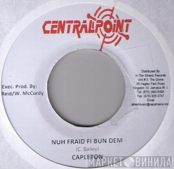 Capleton - Nuh Fraid Fi Bun Dem