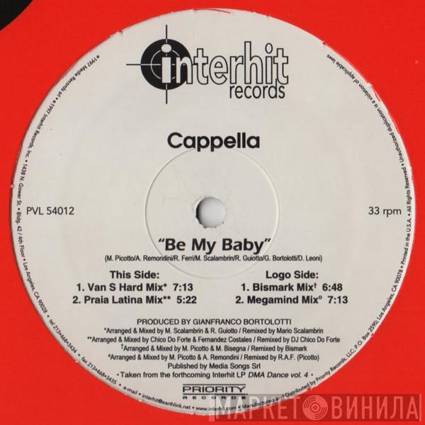  Cappella  - Be My Baby (Remixes)