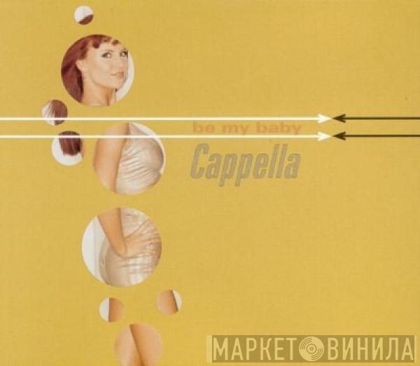  Cappella  - Be My Baby