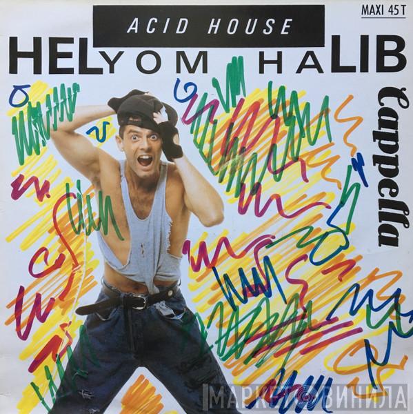  Cappella  - Helyom Halib