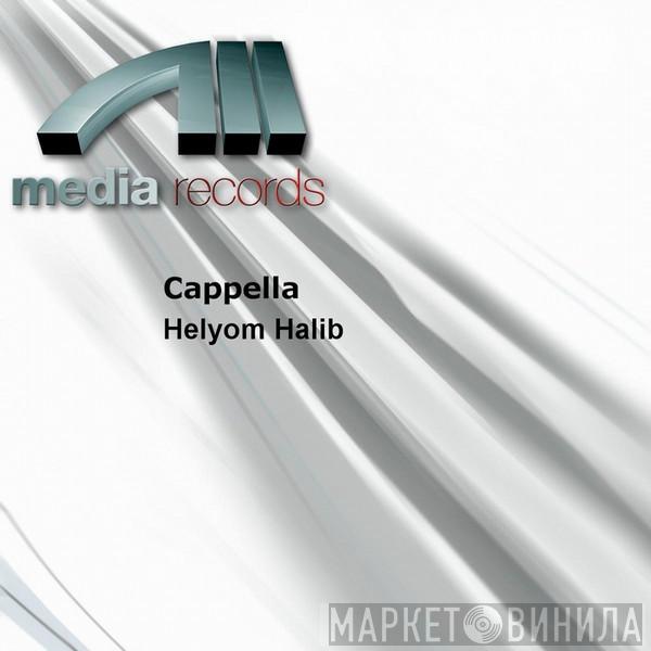  Cappella  - Helyom Halib