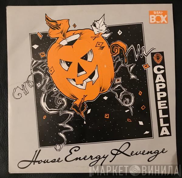  Cappella  - House Energy Revenge