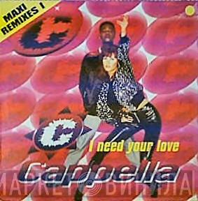  Cappella  - I Need Your Love (Maxi Remixes 1)
