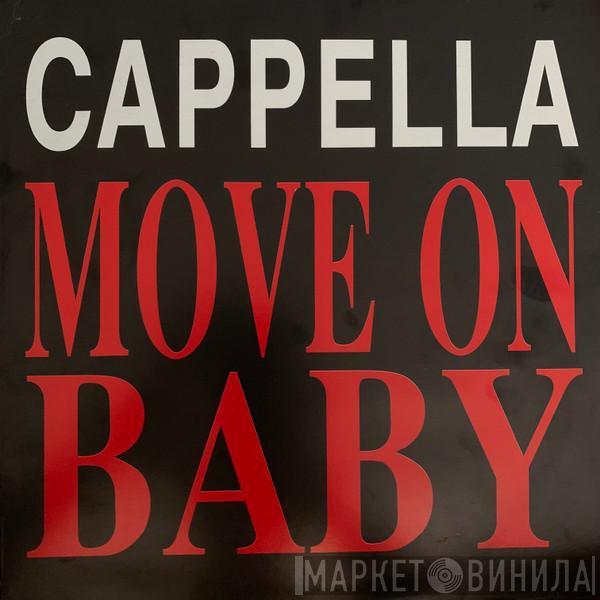 Cappella - Move On Baby