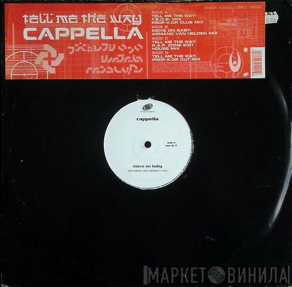 Cappella - Tell Me The Way / Move On Baby