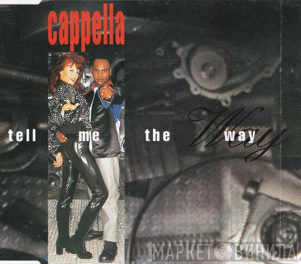  Cappella  - Tell Me The Way