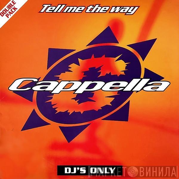  Cappella  - Tell Me The Way