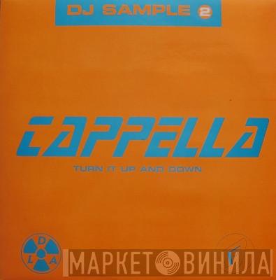  Cappella  - Turn It Up And Down (Dj Sample 2)