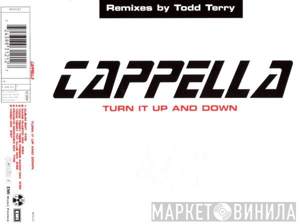  Cappella  - Turn It Up And Down (Remixes By Todd Terry)