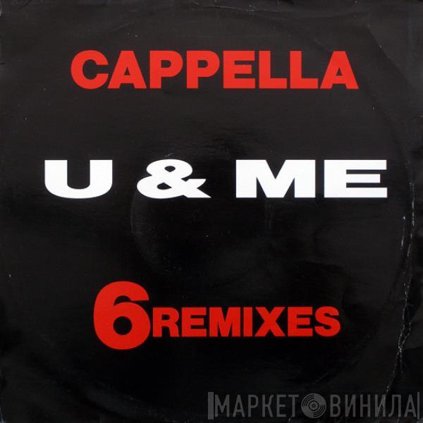  Cappella  - U & Me