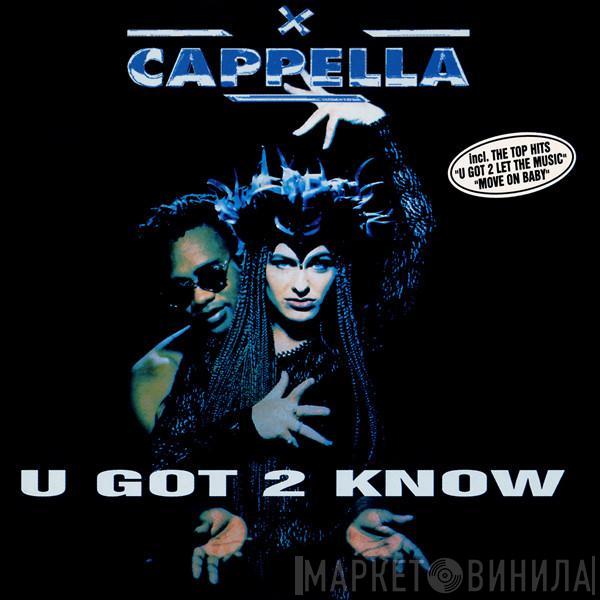  Cappella  - U Got 2 Know