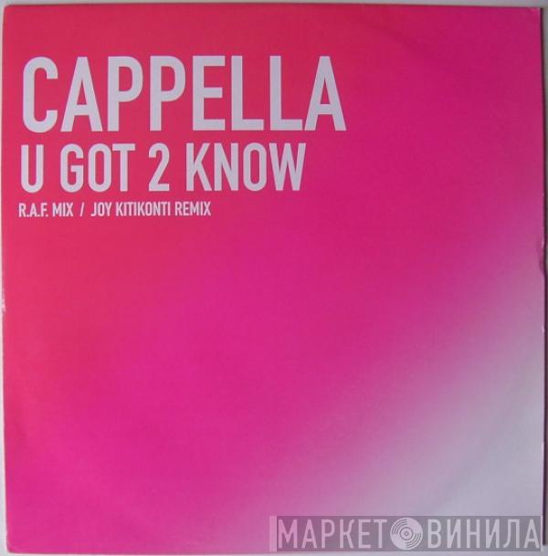  Cappella  - U Got 2 Know