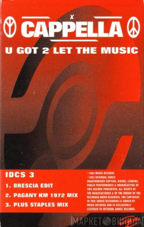 Cappella - U Got 2 Let The Music