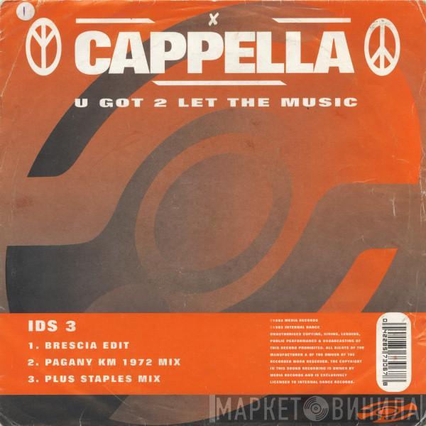 Cappella - U Got 2 Let The Music
