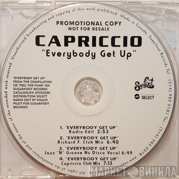  Capriccio  - Everybody Get Up