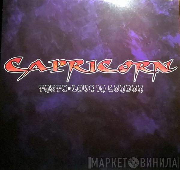  Capricorn   - Taste / Love In London