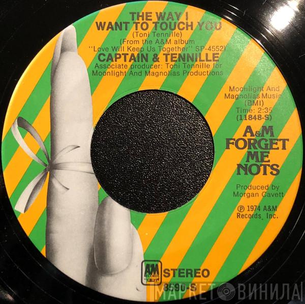  Captain And Tennille  - The Way I Want To Touch You / Love Will Keep Us Together