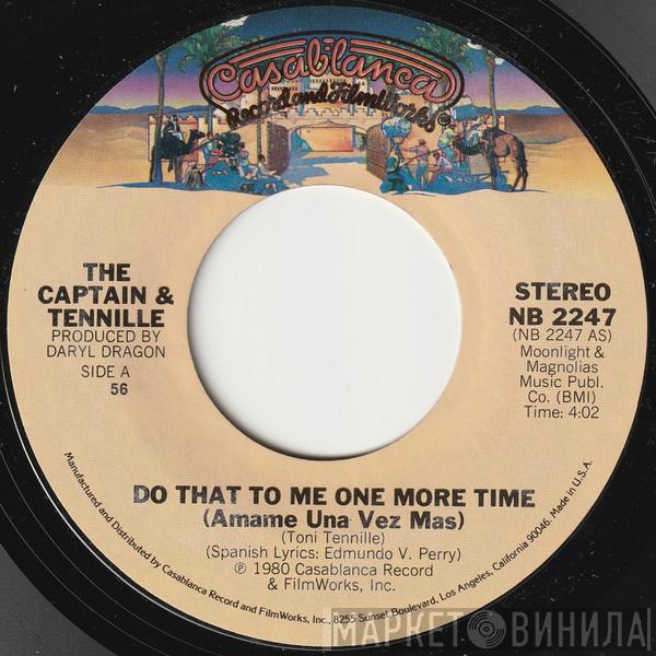  Captain And Tennille  - Do That To Me One More Time = Amame Una Vez Mas