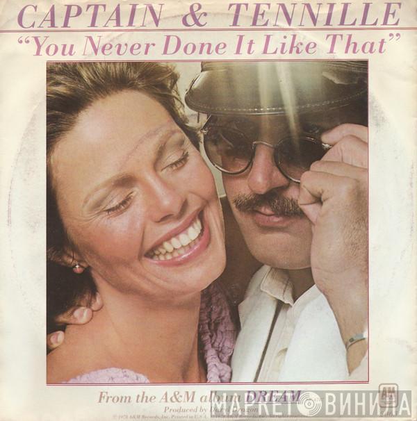  Captain And Tennille  - You Never Done It Like That