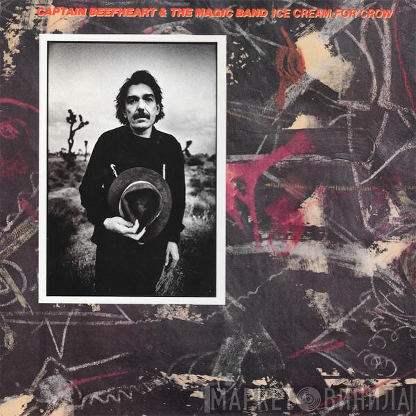 Captain Beefheart, The Magic Band - Ice Cream For Crow