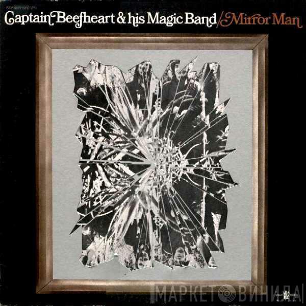 Captain Beefheart, The Magic Band - Mirror Man