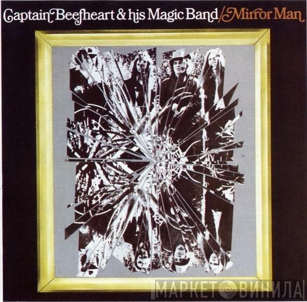 Captain Beefheart, The Magic Band - Mirror Man