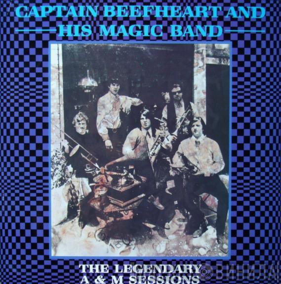 Captain Beefheart, The Magic Band - The Legendary A&M Sessions