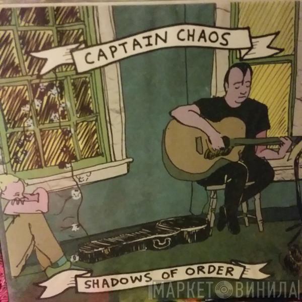 Captain Chaos - Shadows of Order