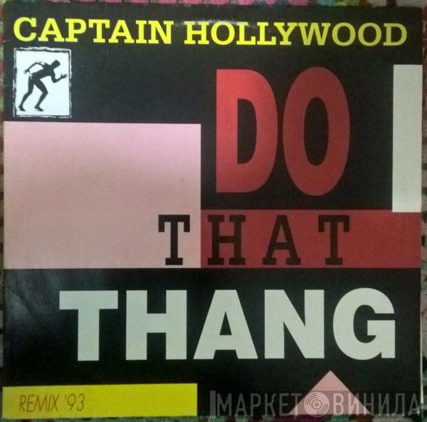 Captain Hollywood - Do That Thang (Remix '93)