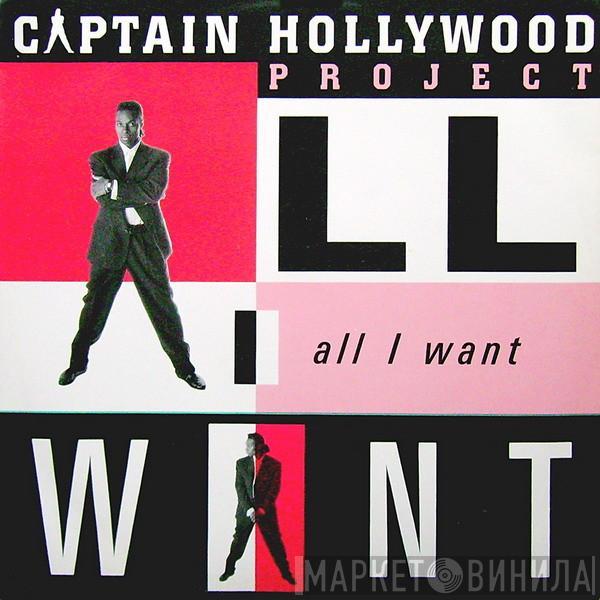 Captain Hollywood Project - All I Want