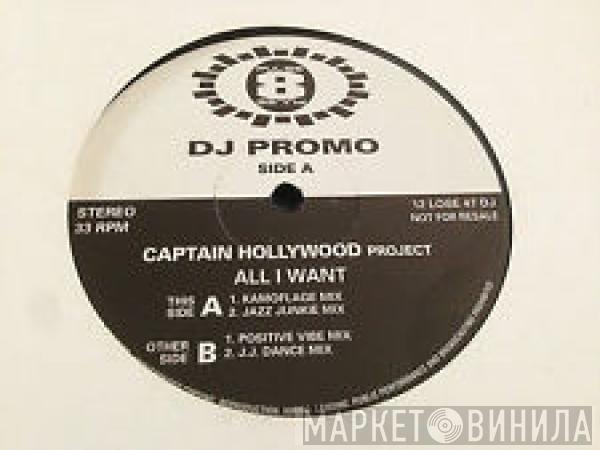 Captain Hollywood Project - All I Want