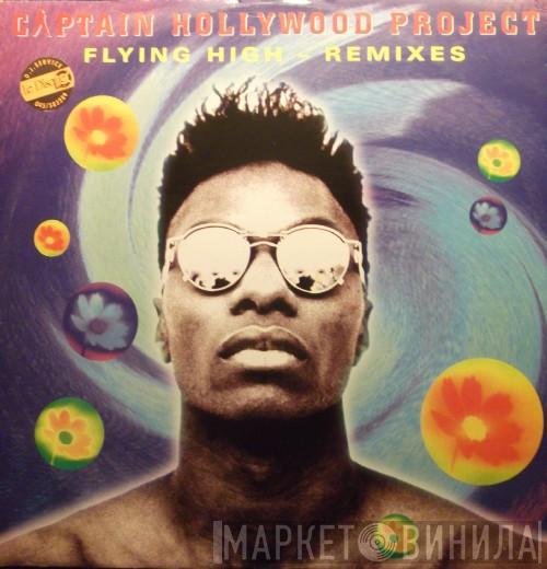  Captain Hollywood Project  - Flying High (Remixes)