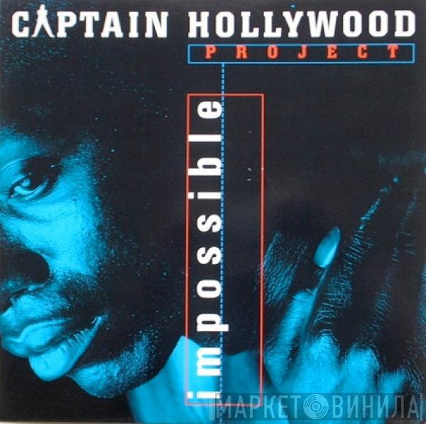 Captain Hollywood Project - Impossible