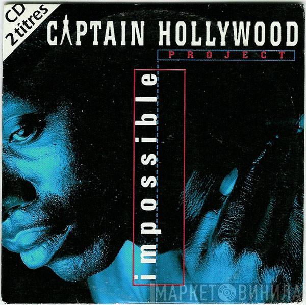  Captain Hollywood Project  - Impossible