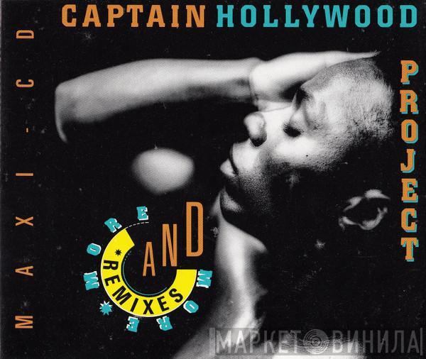  Captain Hollywood Project  - More And More (Remixes)