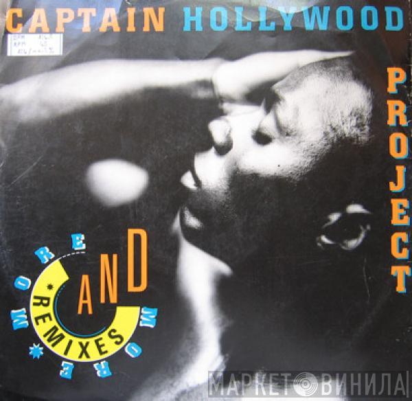 Captain Hollywood Project  - More And More (Remixes)