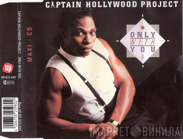  Captain Hollywood Project  - Only With You