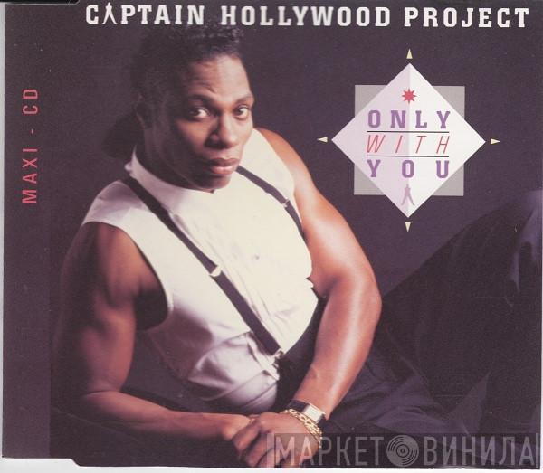  Captain Hollywood Project  - Only With You