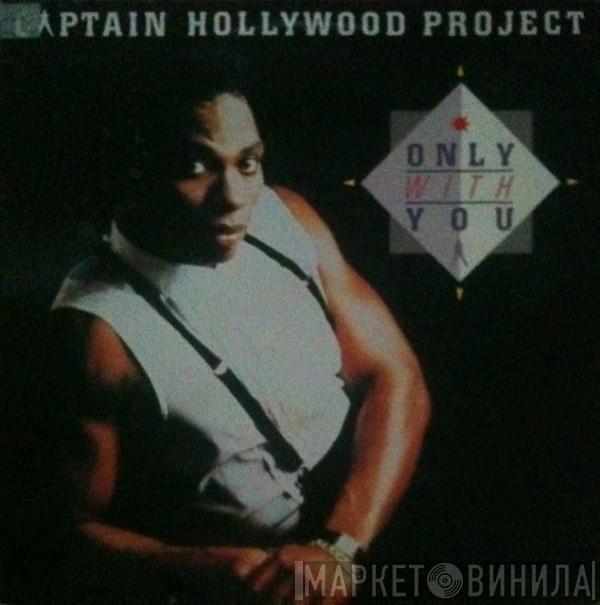  Captain Hollywood Project  - Only With You