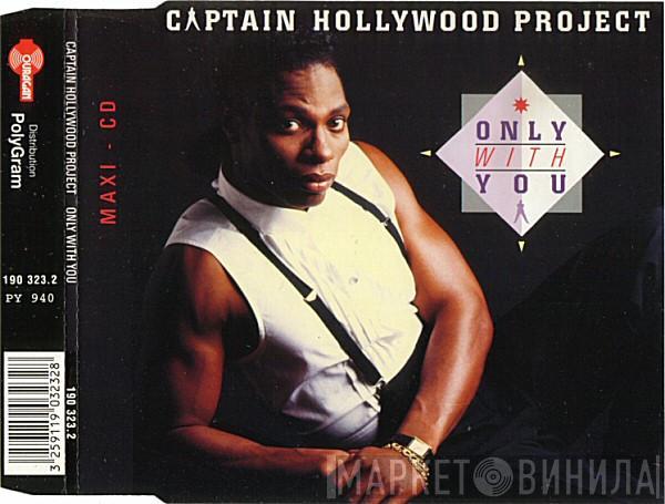  Captain Hollywood Project  - Only With You