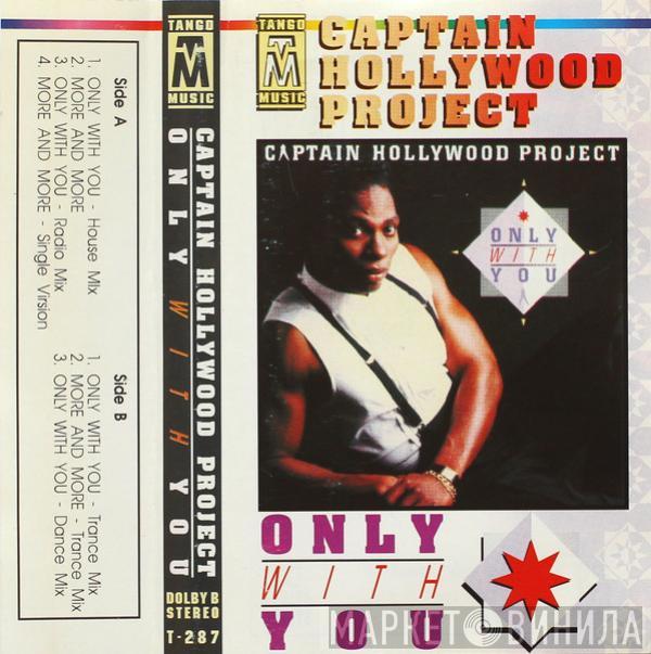  Captain Hollywood Project  - Only With You