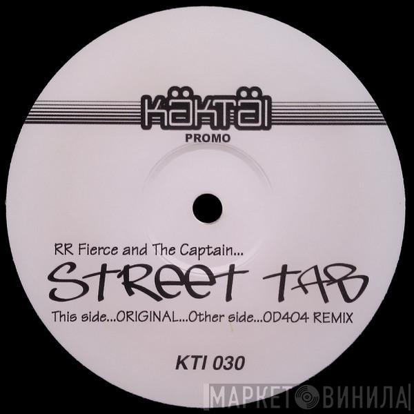 Captain Tinrib, RR Fierce - Street Tab