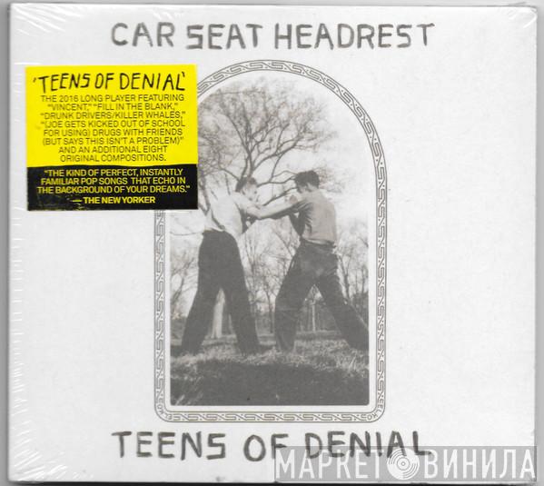  Car Seat Headrest  - Teens Of Denial