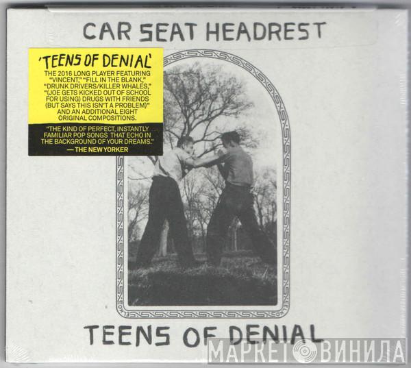  Car Seat Headrest  - Teens Of Denial