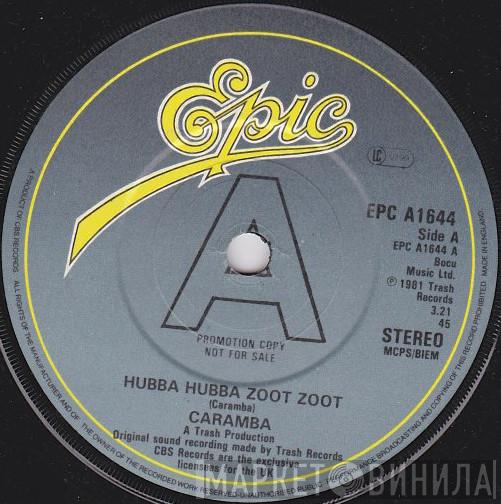 Caramba - Hubba Hubba Zoot Zoot